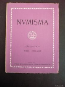 Bücher: NUMISMA. AÑO VII. Núm. 25. Marzo - Abril.